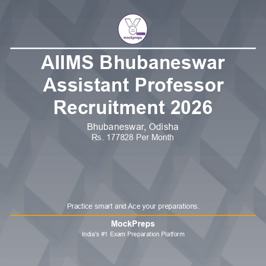 Professor Strength AIIMS Bhubaneswar Assistant Professor 2026 – 11 Posts | Apply Now